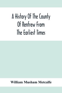 Front cover_A History Of The County Of Renfrew From The Earliest Times