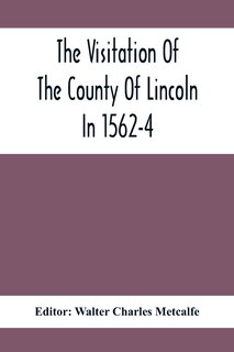 Front cover_The Visitation Of The County Of Lincoln In 1562-4