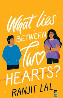 Front cover_What Lies Between Two Hearts?