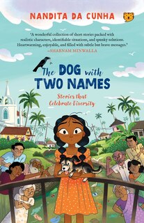 Couverture_The Dog with Two Names Stories That Celebrate Diversity