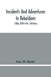 Front cover_Incidents And Adventures In Rebeldom