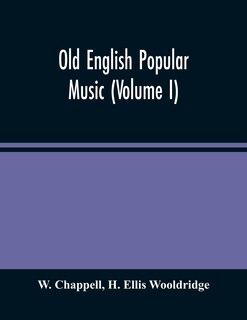 Old English Popular Music (volume I)