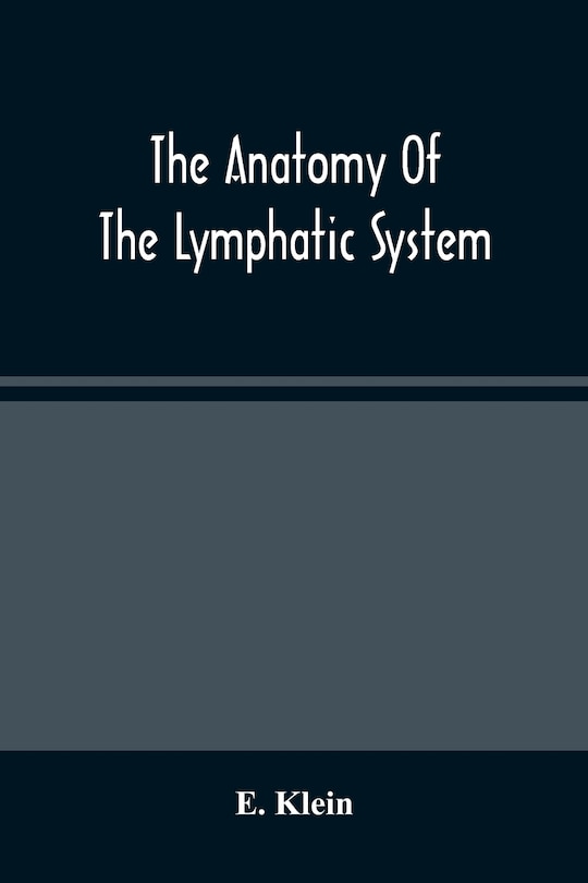 Front cover_The Anatomy Of The Lymphatic System