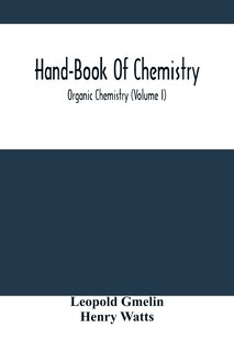 Front cover_Hand-Book Of Chemistry; Organic Chemistry (Volume I)