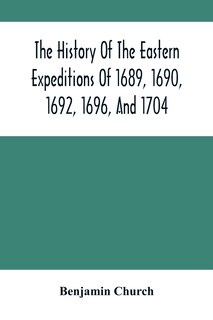 Front cover_The History Of The Eastern Expeditions Of 1689, 1690, 1692, 1696, And 1704