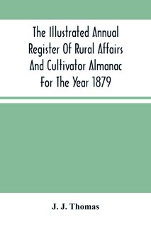 Couverture_The Illustrated Annual Register Of Rural Affairs And Cultivator Almanac For The Year 1879