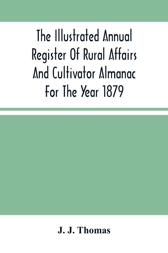 Couverture_The Illustrated Annual Register Of Rural Affairs And Cultivator Almanac For The Year 1879