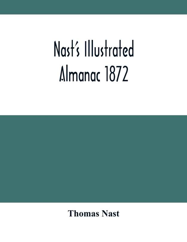 Front cover_Nast'S Illustrated Almanac 1872