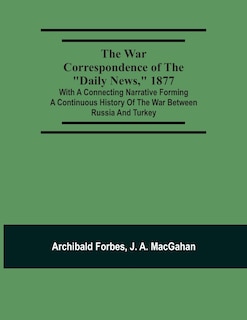 Front cover_The War Correspondence Of The Daily News, 1877