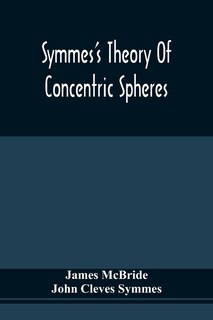 Front cover_Symmes'S Theory Of Concentric Spheres