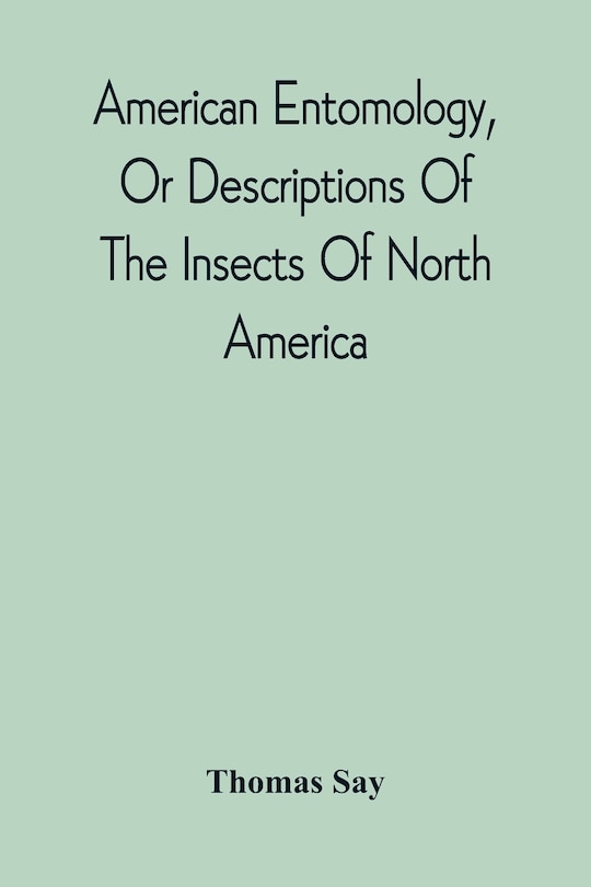 Couverture_American Entomology, Or Descriptions Of The Insects Of North America