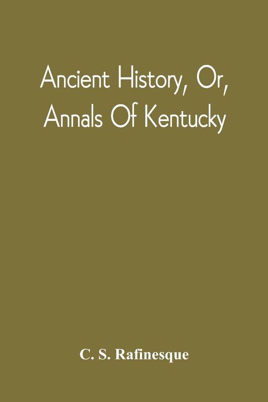 Front cover_Ancient History, Or, Annals Of Kentucky