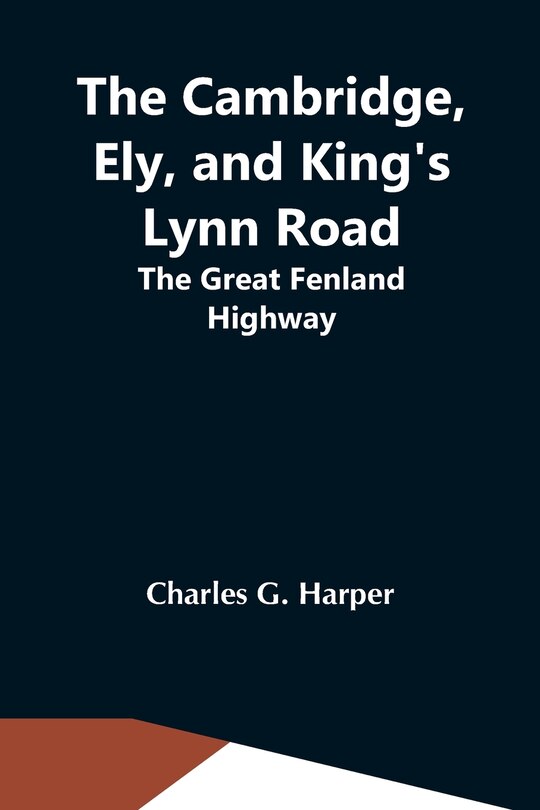 Front cover_The Cambridge, Ely, And King'S Lynn Road