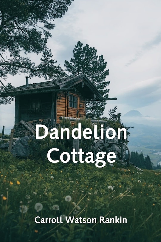 Front cover_Dandelion Cottage