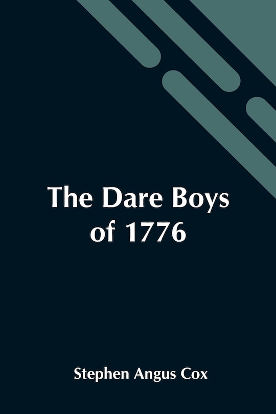 Front cover_The Dare Boys Of 1776