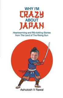 Front cover_Why I'm Crazy about Japan