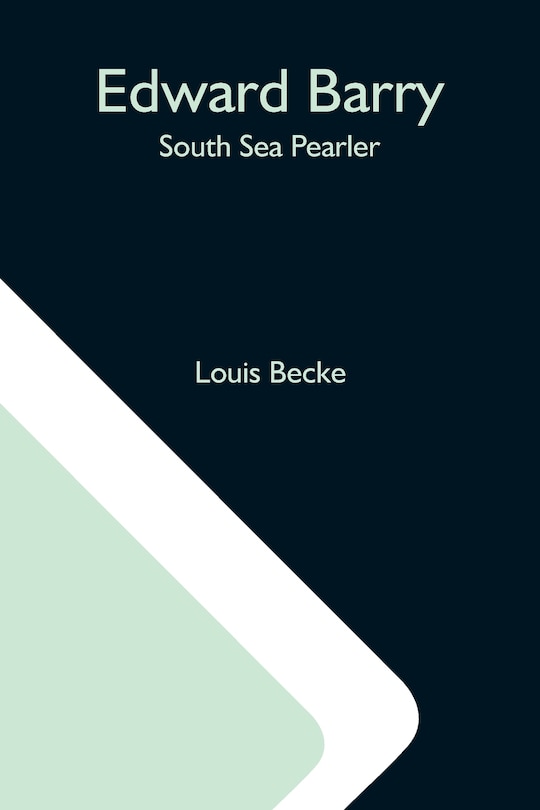 Front cover_Edward Barry; South Sea Pearler
