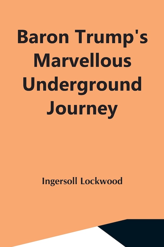 Couverture_Baron Trump'S Marvellous Underground Journey