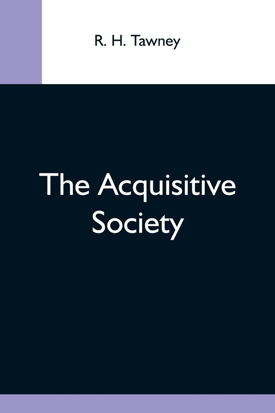 Front cover_The Acquisitive Society