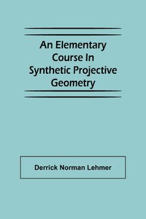 Front cover_An Elementary Course in Synthetic Projective Geometry