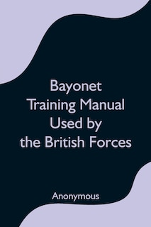 Couverture_Bayonet Training Manual Used By The British Forces