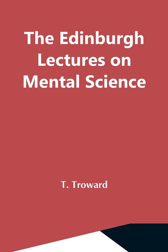 Couverture_The Edinburgh Lectures On Mental Science