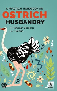 Front cover_Practical Handbook on Ostrich Husbandry