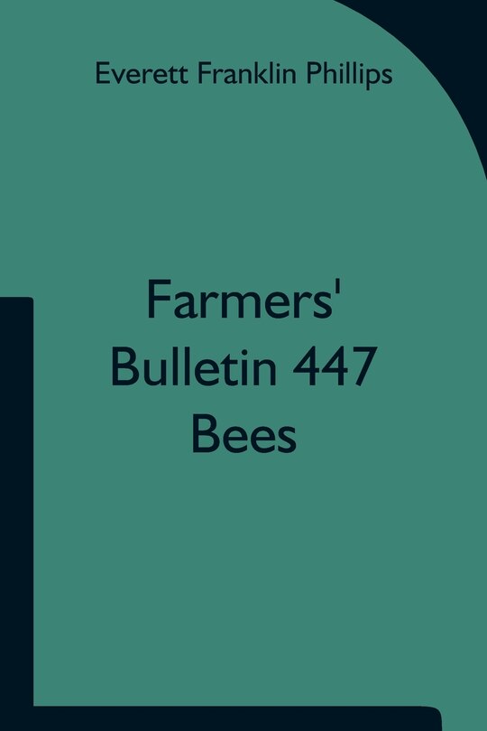 Front cover_Farmers' Bulletin 447; Bees