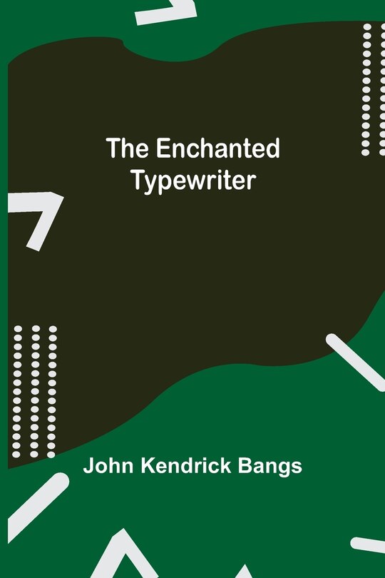 Front cover_The Enchanted Typewriter