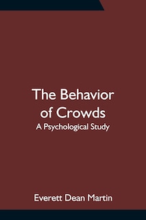 Front cover_The Behavior of Crowds