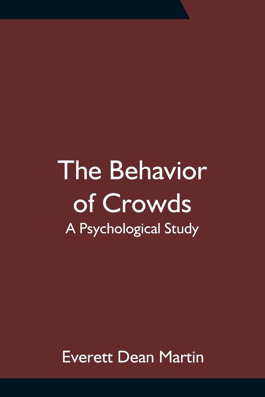 Front cover_The Behavior of Crowds