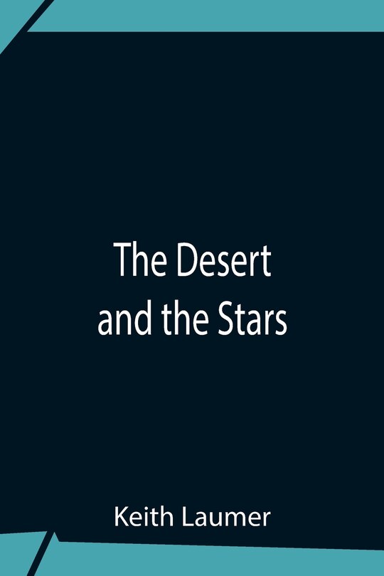 Front cover_The Desert And The Stars