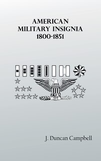 Front cover_American Military Insignia, 1800-1851