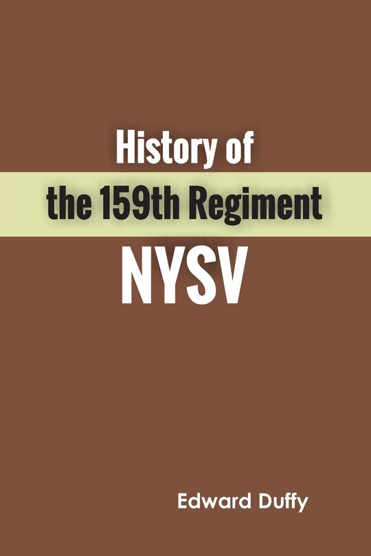 Front cover_History of the 159th Regiment NYSV