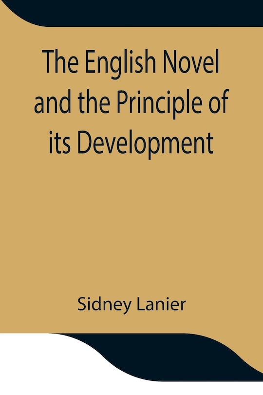 Couverture_The English Novel And The Principle Of Its Development