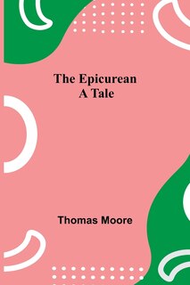 Couverture_The Epicurean; A Tale