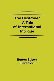 Couverture_The Destroyer A Tale of International Intrigue