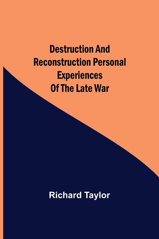 Couverture_Destruction and Reconstruction Personal Experiences of the Late War