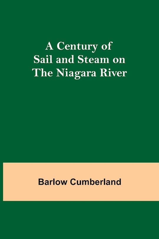 A Century Of Sail And Steam On The Niagara River