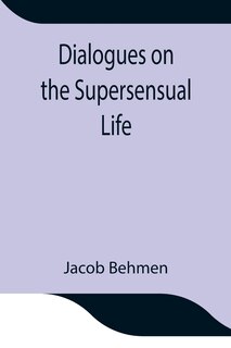 Front cover_Dialogues on the Supersensual Life