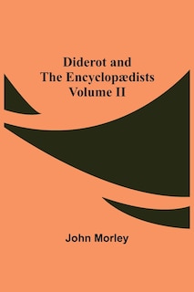 Couverture_Diderot and the Encyclopædists Volume II