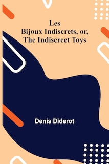 Front cover_Les Bijoux Indiscrets, or, The Indiscreet Toys
