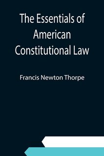 Front cover_The Essentials of American Constitutional Law