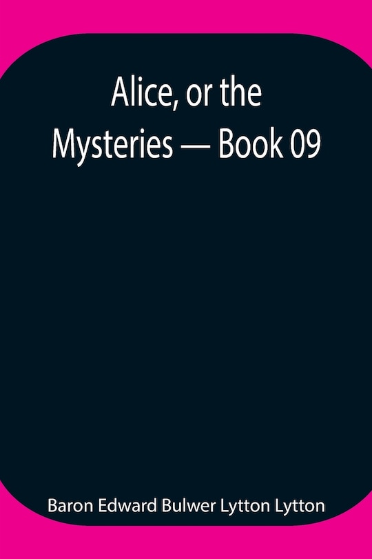 Couverture_Alice, or the Mysteries - Book 09