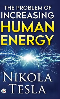 Front cover_The Problem of Increasing Human Energy