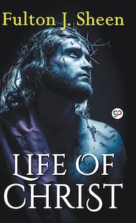 Front cover_Life of Christ (Hardcover Library Edition)