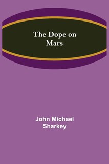 Front cover_The Dope on Mars