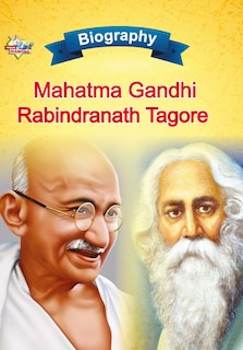 Couverture_Biography of Mahatma Gandhi and Rabindranath Tagore