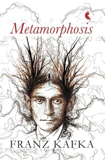 Front cover_Metamorphosis Complete Edition [Franz Kafka Classics]