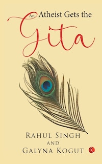 Front cover_An Atheist Gets the Gita